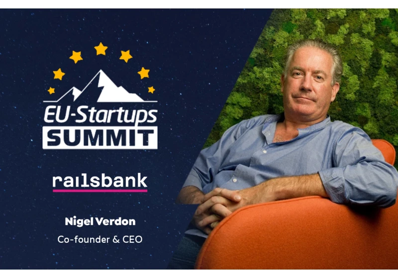 Railsbank Co-founder and CEO Nigel Verdon will speak at our EU-Startups Summit on May 12-13 in Barcelona