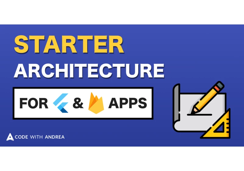 Starter Architecture for Flutter & Firebase Apps using Riverpod