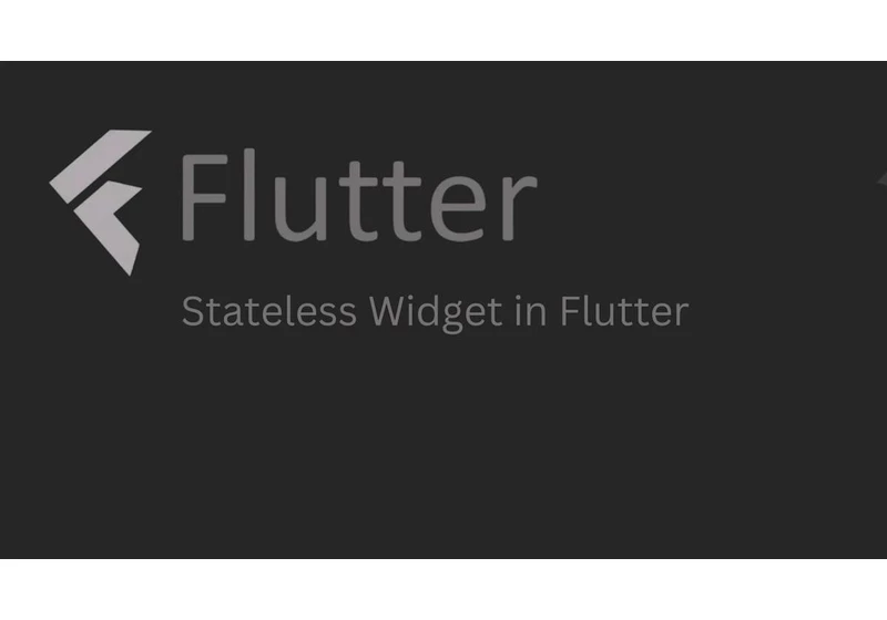 Stateless Widget in Flutter