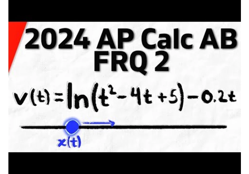 2024 AP Calculus AB/BC FRQ 2 Solution | Calculus 1 Exercises