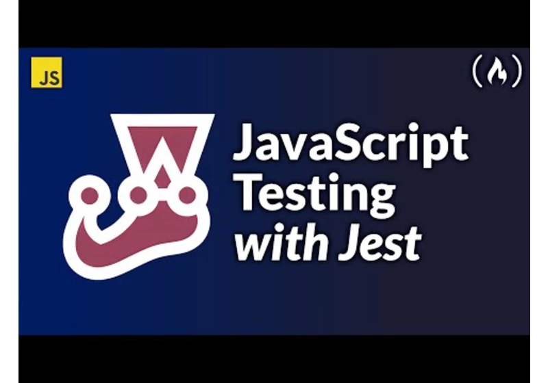 JavaScript Testing with Jest – Crash Course