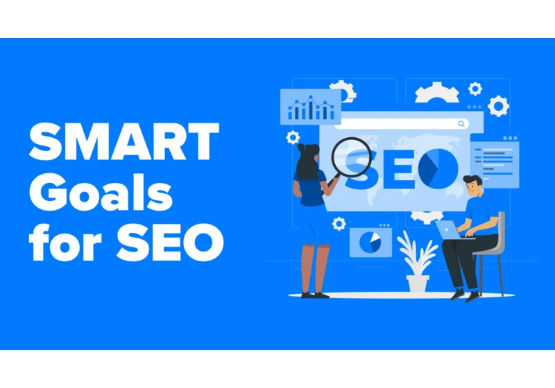 How to create SMART SEO goals (with examples)