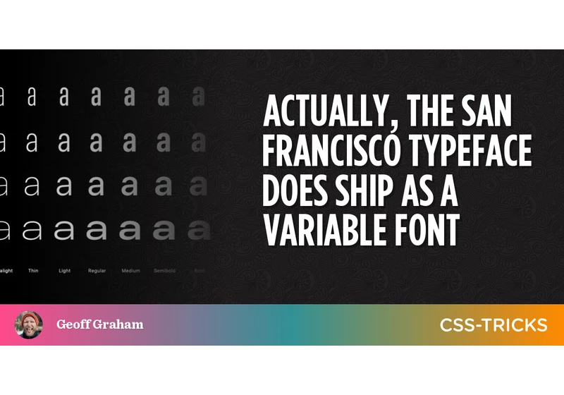 Actually, the San Francisco Typeface Does Ship as a Variable Font