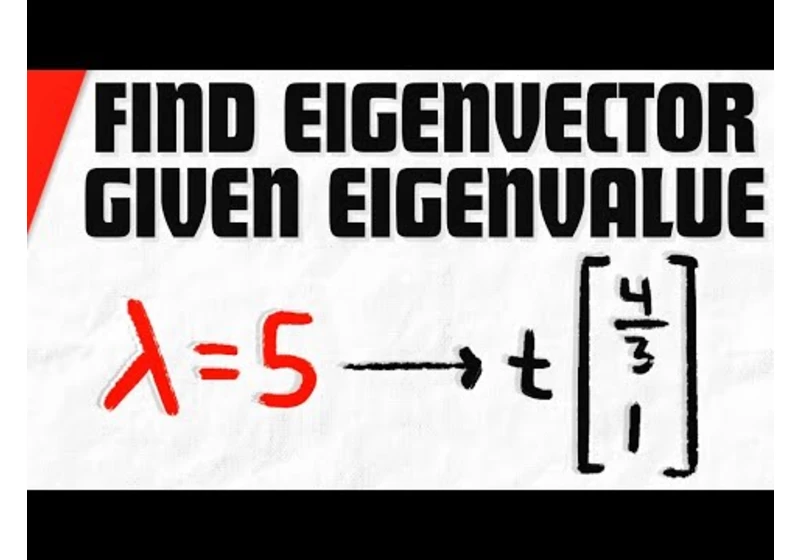 Find Eigenvector Corresponding to Given Eigenvalue | Linear Algebra Exercises