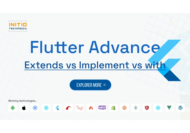 Flutter 2.0 vs Flutter 3.0: What’s New and What’s Improved?