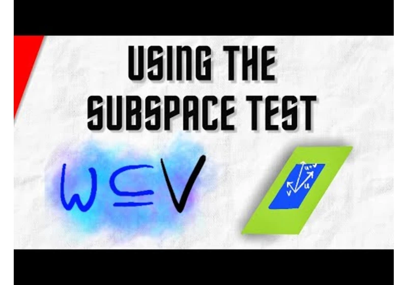 Prove the Set is a Subspace with Subspace Test | Linear Algebra Exercises