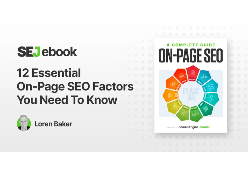 12 Essential On-Page SEO Factors You Need To Know via @sejournal, @lorenbaker