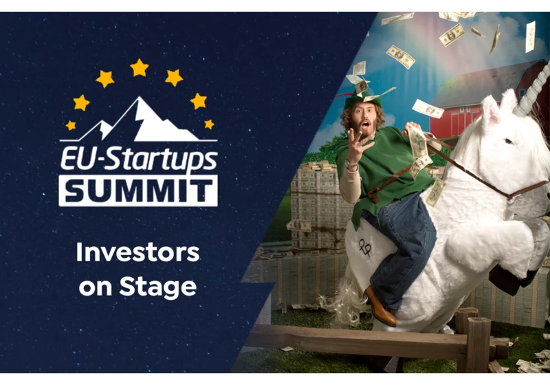 Europe’s top investors will pitch to startups at next week’s EU-Startups Summit!