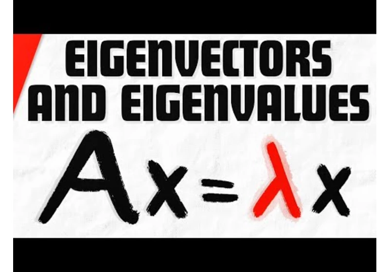 Eigenvectors and Eigenvalues of a Matrix | Linear Algebra