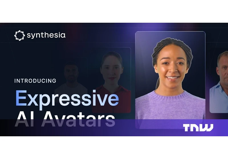 AI unicorn Synthesia launches most ’emotionally expressive’ avatars on the market