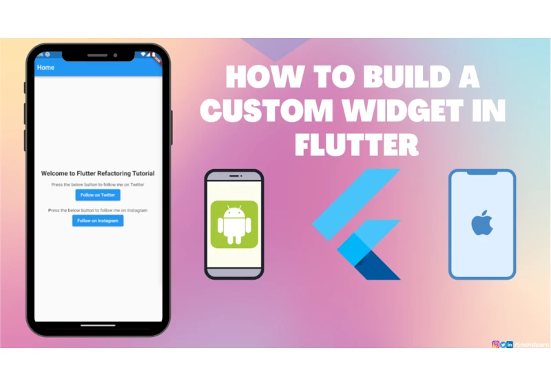 How to build a custom widget in Flutter — GoGoSoon