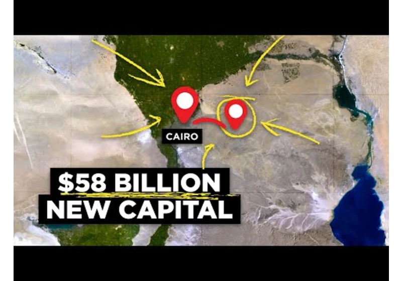 Why Egypt's New Capital is Bankrupting the Country