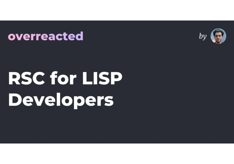 RSC for Lisp Developers