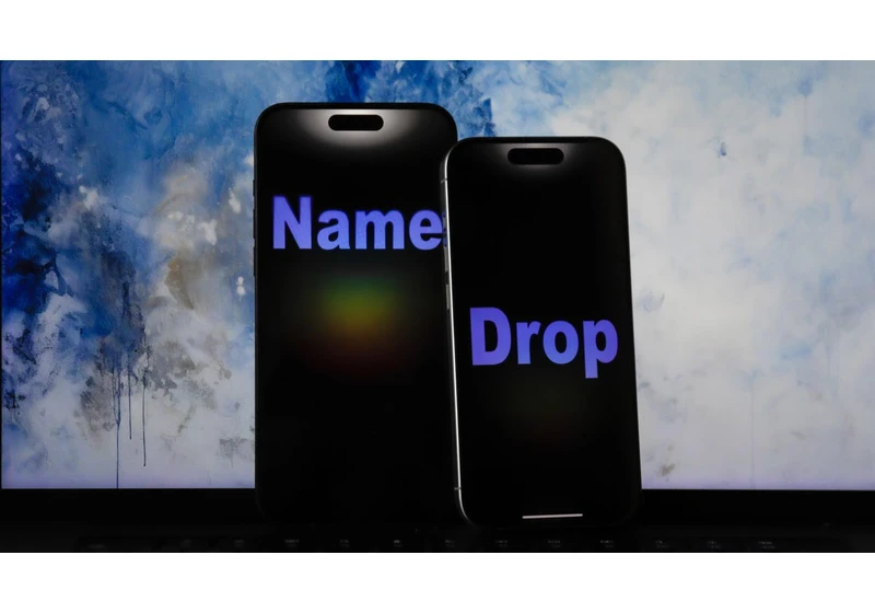Sick of NameDrop? Here's How to Disable It