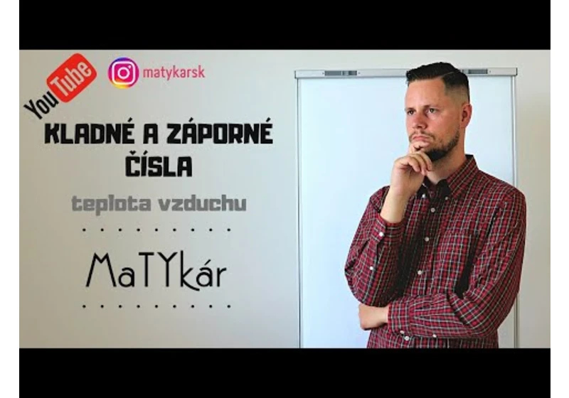KLADNÉ a ZÁPORNÉ ČÍSLA - príklady s TEPLOTOU VZDUCHU