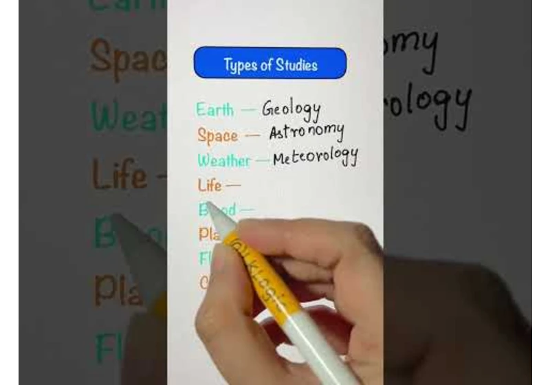 Types of Studies - Space , Earth, Life, Weather, Blood, Plants, Flowers, Culture