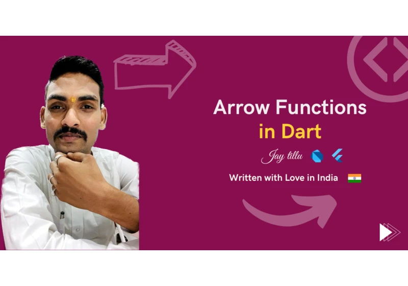 Arrow Functions in Dart