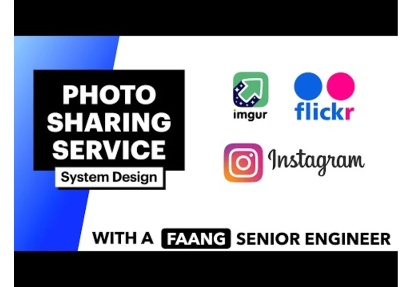 System Design: Photo Sharing Service