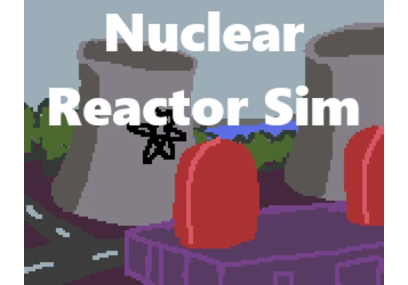 Nuclear Reactor SIM by PeteTimesSix