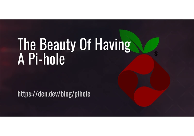 The Beauty of Having a Pi-Hole