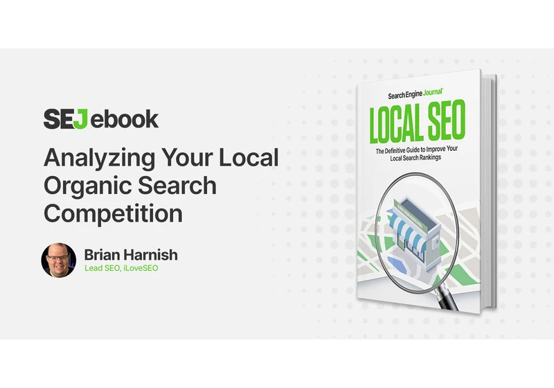 Analyzing Your Local Organic Search Competition via @sejournal, @BrianHarnish