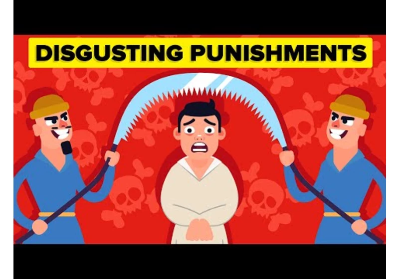 Most Disgusting Punishments In the History of Mankind