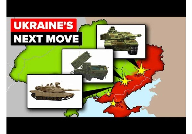 Analyzing Ukraine's Next Move Against Russia