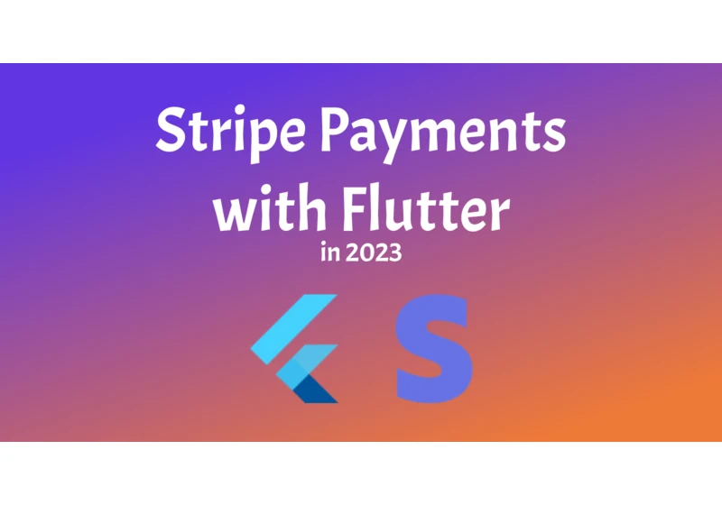 Stripe Payments with Flutter