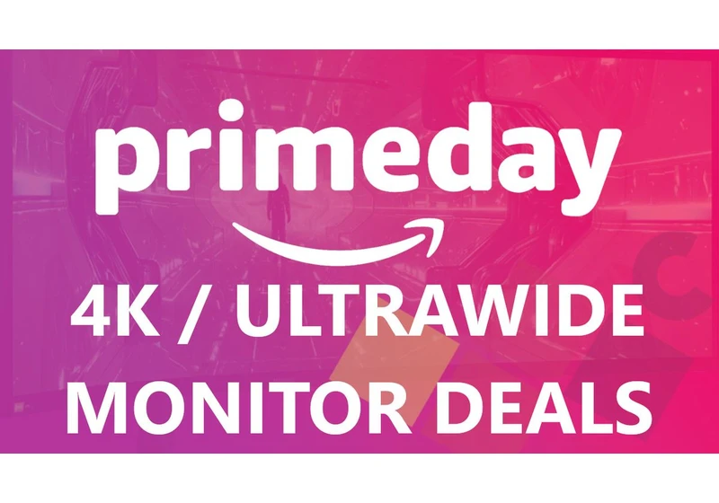 The best Prime Day 4K and ultrawide monitor deals 2023: Fast response times, refresh rates, and beautiful color accuracy