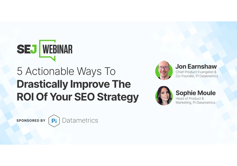 Optimize Your SEO Strategy For Maximum ROI With These 5 Tips [Webinar] via @sejournal, @lorenbaker