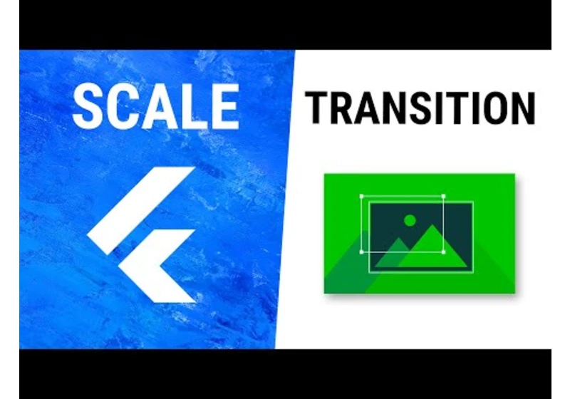 Flutter ScaleTransition Widget