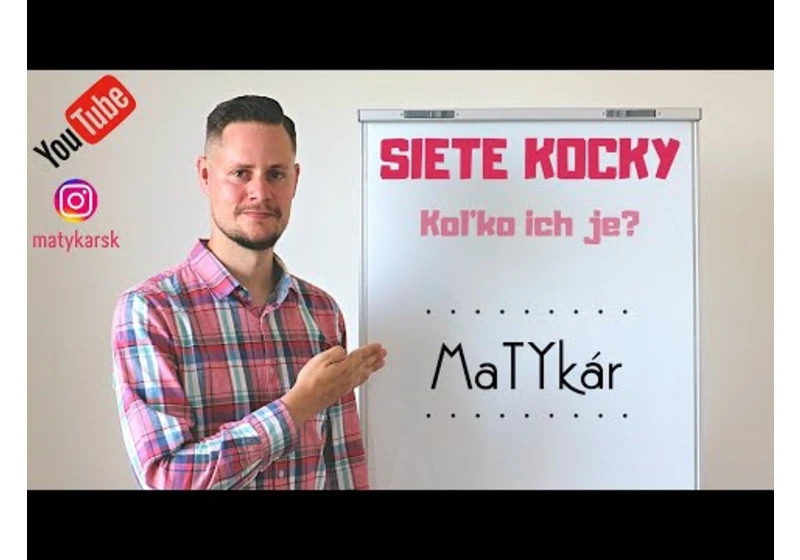 SIETE KOCKY - Koľko ich je? | vysvetlenie