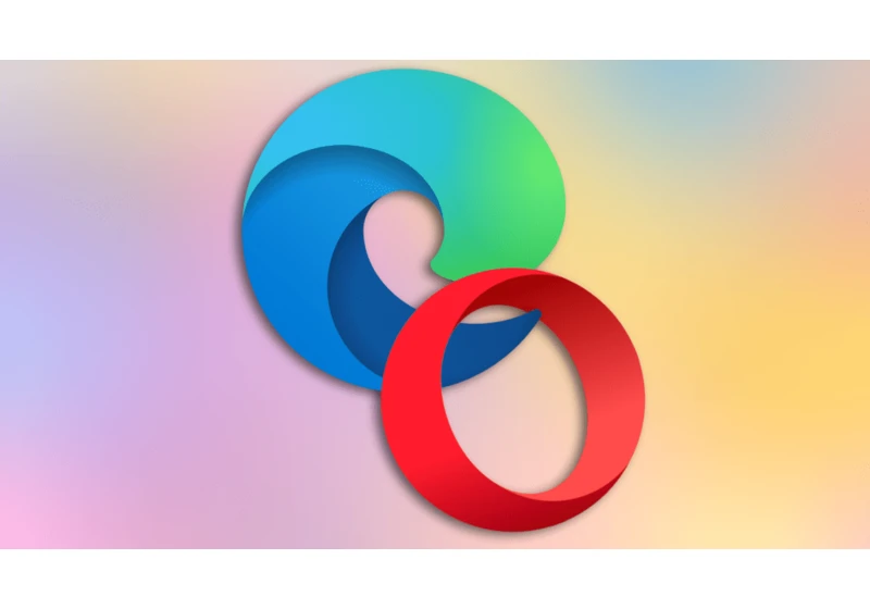 Opera issues government complaint against Microsoft for Edge-y antics