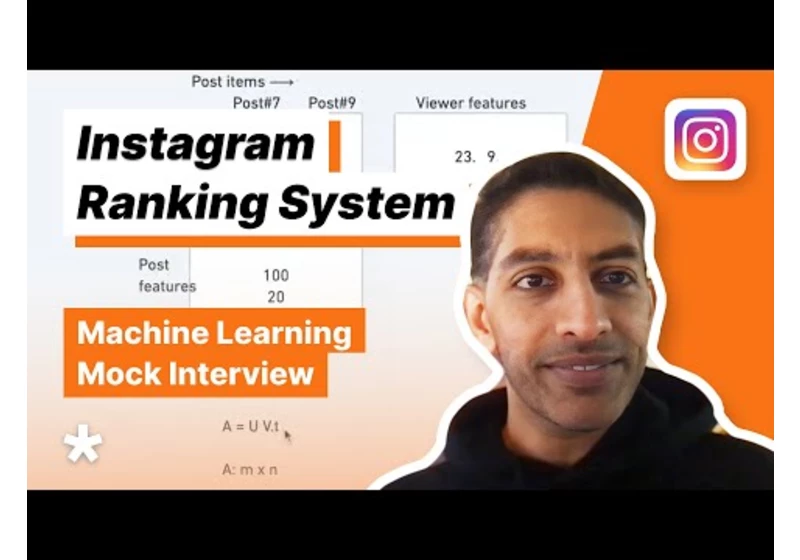 Machine Learning Interview - Design a Ranking Model For Instagram (with Senior Meta ML Engineer)