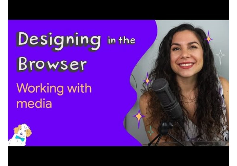 Working with Media - Designing in the Browser