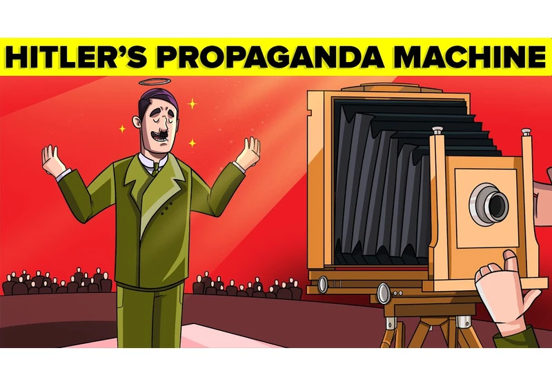 How Hitler Built His Propaganda Machine