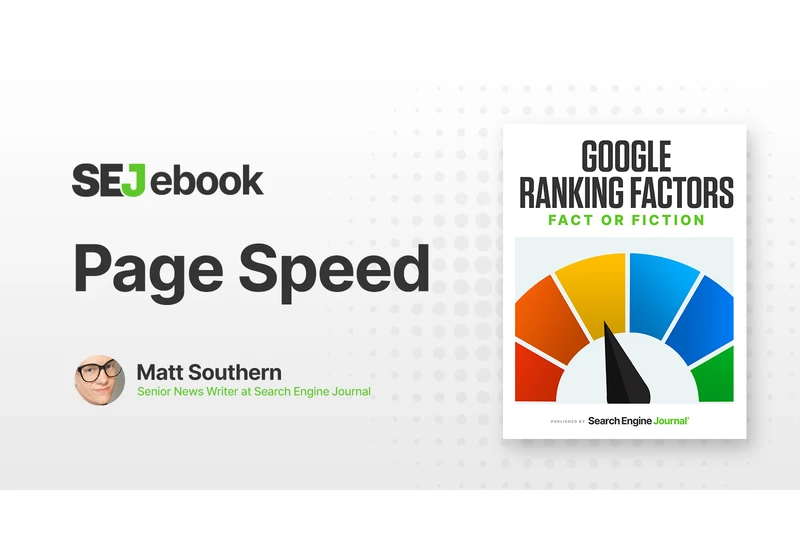 Page Speed As A Google Ranking Factor: What You Need To Know via @sejournal, @MattGSouthern