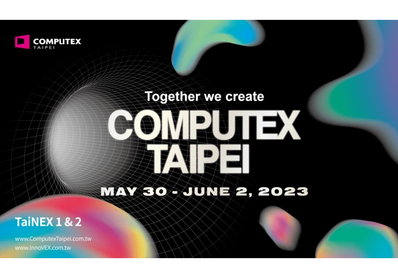 COMPUTEX 2023: Connecting tech innovators to shape a sustainable future (Sponsored)