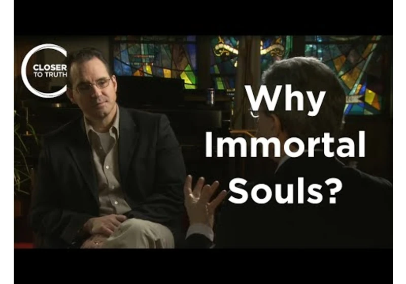 Greg Boyd - What Would an Immortal Soul Be Like?