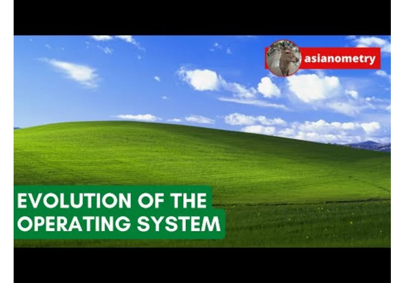 The Evolution of the Operating System