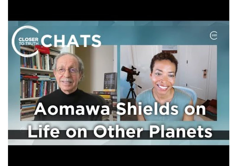 Aomawa Shields on Life on Other Planets | Closer To Truth Chats