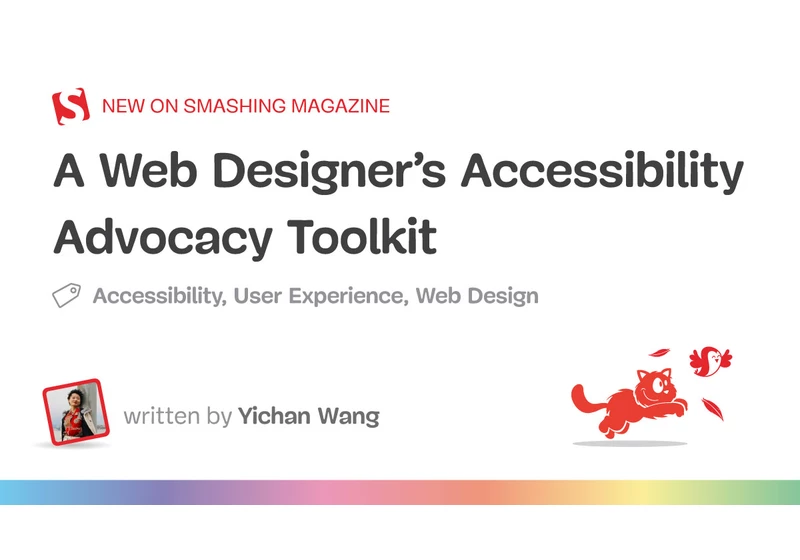 A Web Designer’s Accessibility Advocacy Toolkit