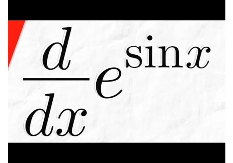 Derivative of e^sinx with Chain Rule | Calculus 1 Exercises