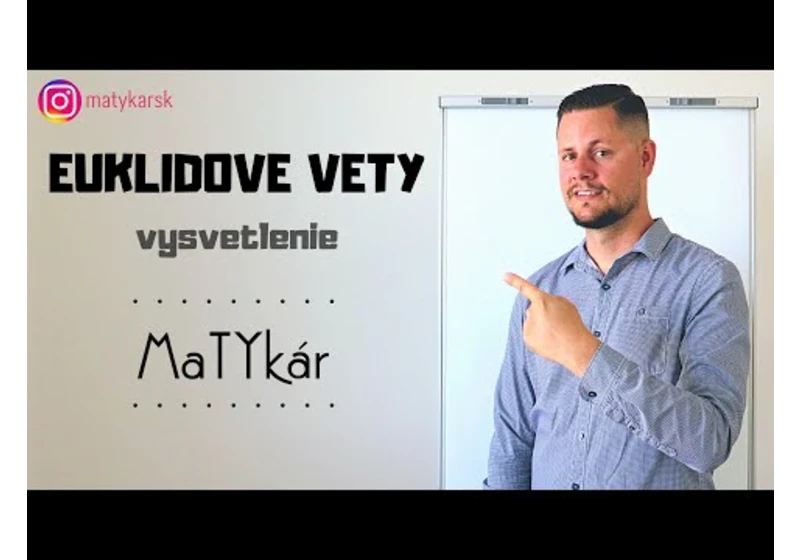 EUKLIDOVE VETY - vysvetlenie