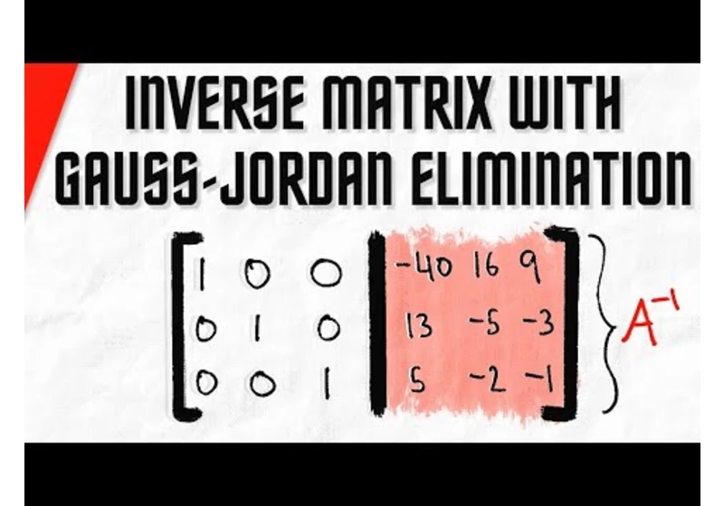 Inverse Matrix by Gauss-Jordan Elimination | Linear Algebra