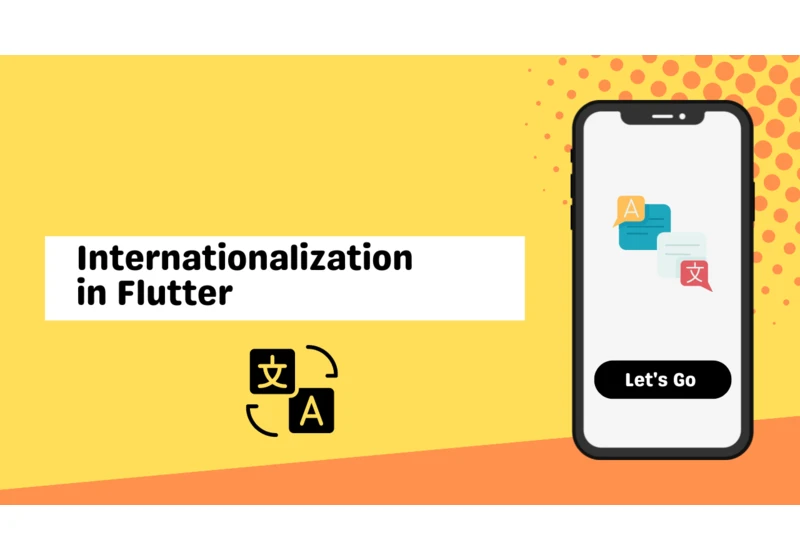 Unlocking the Power of Internationalization in your Flutter App