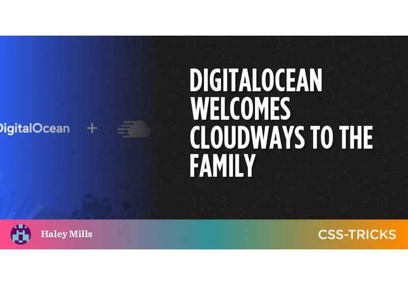 DigitalOcean Welcomes Cloudways to the Family