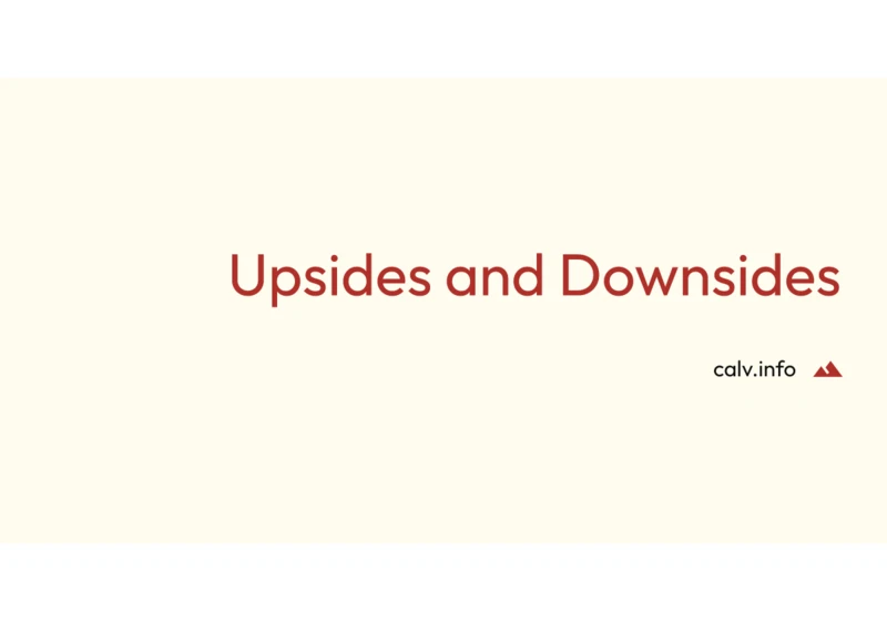 Upsides and Downsides