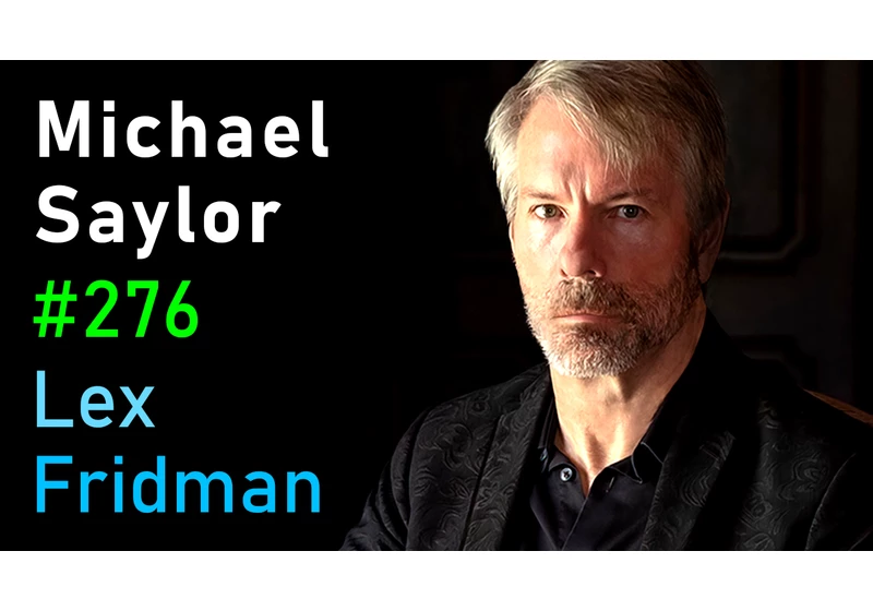 #276 – Michael Saylor: Bitcoin, Inflation, and the Future of Money