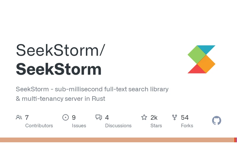 Show HN: SeekStorm – open-source sub-millisecond search in Rust